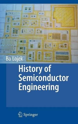 Бумажная книга «History of Semiconductor Engineering», автор Бо Лойек - фото №1