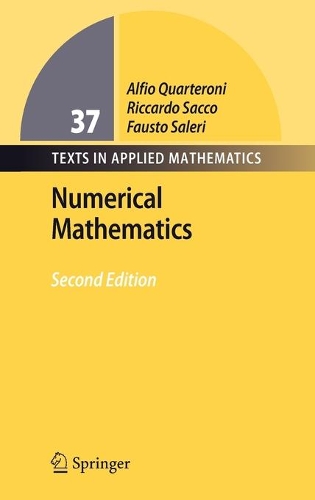 Паперова книга «Numerical Mathematics», авторів Альфіо Квартероні, Фаусто Салері, Ріккардо Сакко - фото №1