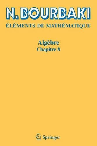 Паперова книга «Algèbre: Chapitre 8», автор Н. Бурбакі - фото №1