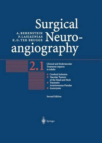 Бумажная книга «Surgical Neuroangiography: Vol.2: Clinical and Endovascular Treatment Aspects in Adults», авторов Алехандро Беренштейн, Карел Г. Брюгге, Пьер Лашаньяс - фото №1
