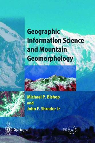 Паперова книга «Geographic Information Science and Mountain Geomorphology», автор Джон Ф. Шродер - фото №1
