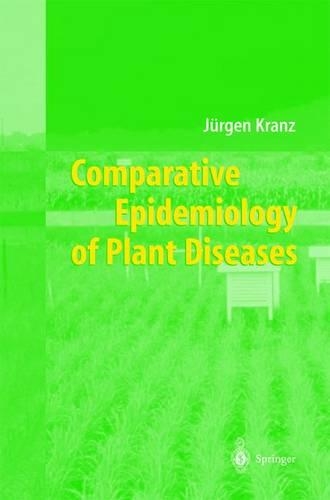 Бумажная книга «Comparative Epidemiology of Plant Diseases», автор Юрген Кранц - фото №1