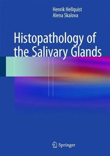Бумажная книга «Histopathology of the Salivary Glands», авторов Алена Скалова, Хенрик Хеллквист - фото №1
