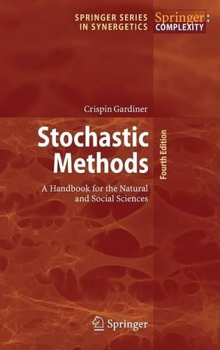 [object Object] «Stochastic Methods: A Handbook for the Natural and Social Sciences», автор Кріспін Гардінер - фото №1