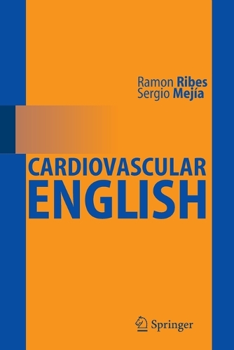 Бумажная книга «Cardiovascular English», авторов Рамон Рибес, Сержио Мехия Виана - фото №1
