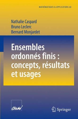 Паперова книга «Ensembles ordonnés finis : concepts, résultats et usages», авторів Бернар Монжарде, Бруно Леклерк, Наталі Каспар - фото №1