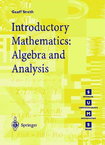 [object Object] «Introductory Mathematics: Algebra and Analysis», автор Джеффрі К. Сміт - фото №1