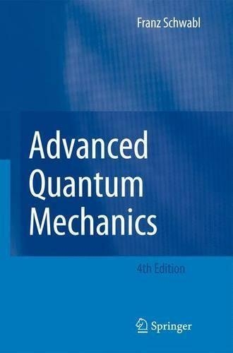 Бумажная книга «Advanced Quantum Mechanics», автор Франц Швабль - фото №1