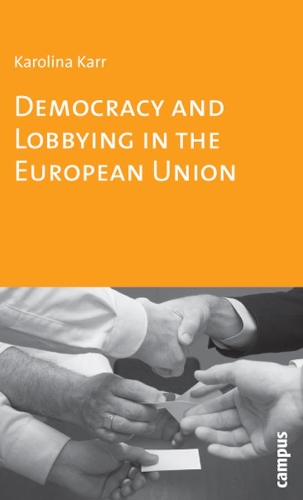 Бумажная книга «Democracy and Lobbying in the European Union», автор Каролина Карр - фото №1