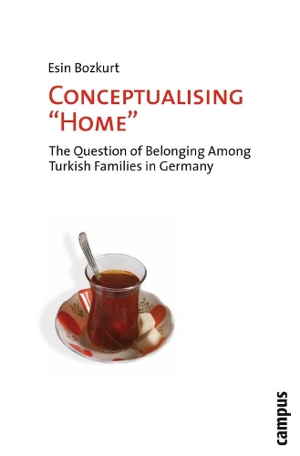 Бумажная книга «Conceptualising "Home": The Question of Belonging among Turkish Families in Germany», автор Эсин Бозкурт - фото №1