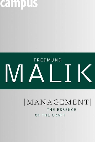 Бумажная книга «Management: The Essence of the Craft», автор Фредмунд Малик - фото №1