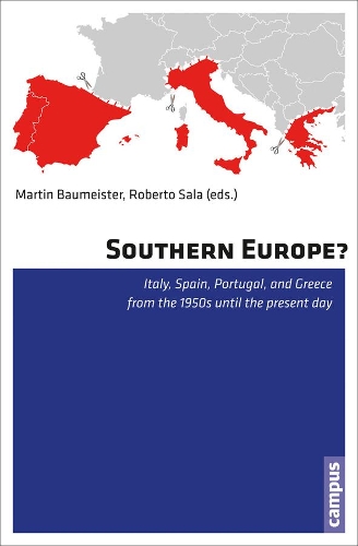 Бумажная книга «Southern Europe?: Italy, Spain, Portugal, and Greece from the 1950s Until the Present Day», автор Мартин Баумейстер - фото №1