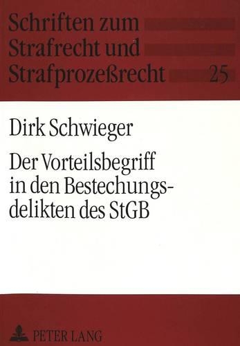 Паперова книга «Der Vorteilsbegriff in Den Bestechungsdelikten Des Stgb», автор Дірк Швігер - фото №1