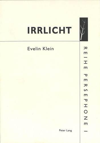 Бумажная книга «Irrlicht: Bilder, Texte Und Zeichnungen («Musics») 1987-1997», автор Эвелин Клейн - фото №1