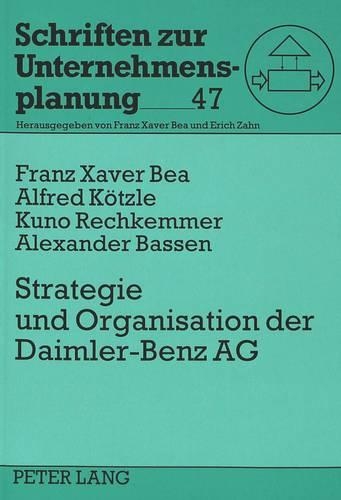 Бумажная книга «Strategie Und Organisation Der Daimler-Benz Ag: Eine Fallstudie», авторов Александр Бассен, Куно Рехкеммер - фото №1