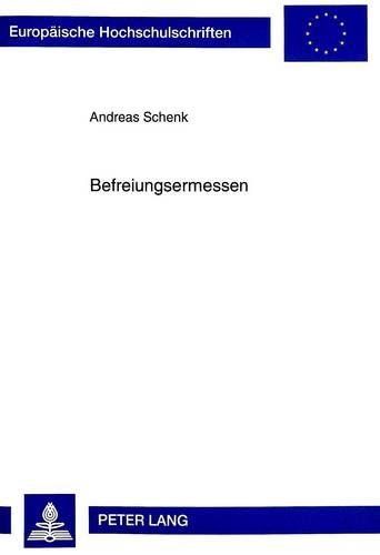 Бумажная книга «Befreiungsermessen», автор Андреас Шенк - фото №1
