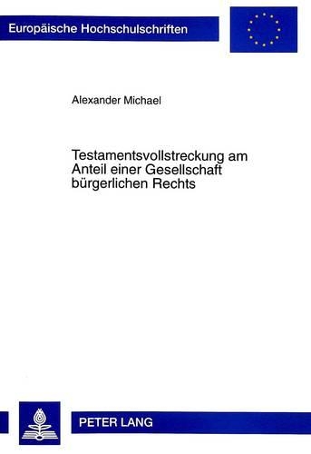 Паперова книга «Testamentsvollstreckung Am Anteil Einer Gesellschaft Buergerlichen Rechts» - фото №1