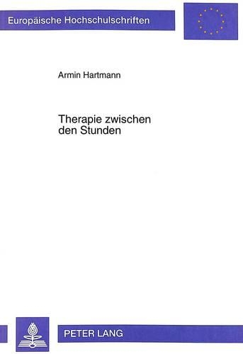 Бумажная книга «Therapie Zwischen Den Stunden: Explorationen Von Intersession-Prozessen», автор Армин Хартманн - фото №1