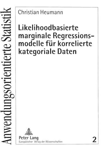 Паперова книга «Likelihoodbasierte Marginale Regressionsmodelle Fuer Korrelierte Kategoriale Daten», автор Крістіан Хойманн - фото №1