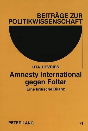 Паперова книга «Amnesty International Gegen Folter: Eine Kritische Bilanz», автор Ута ДеВріс - фото №1