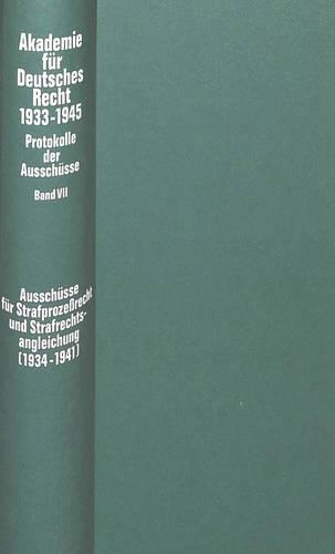 Бумажная книга «Ausschuesse Fuer Strafprozeßrecht Und Strafrechtsangleichung (1934-1941): Herausgegeben Und Mit Einer Einleitung Versehen Von Werner Schubert», автор Вернер Шуберт - фото №1