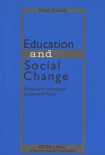 Паперова книга «Education and Social Change», автор Флоріан Знанецькі - фото №1
