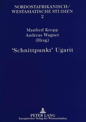 Бумажная книга «'Schnittpunkt' Ugarit», автор Манфред Кропп - фото №1