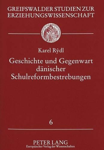 Бумажная книга «Geschichte Und Gegenwart Daenischer Schulreformbestrebungen», автор Андреас Пеньке - фото №1