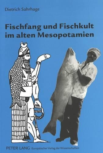 Бумажная книга «Fischfang Und Fischkult Im Alten Mesopotamien», автор Дитрих Зархаге - фото №1