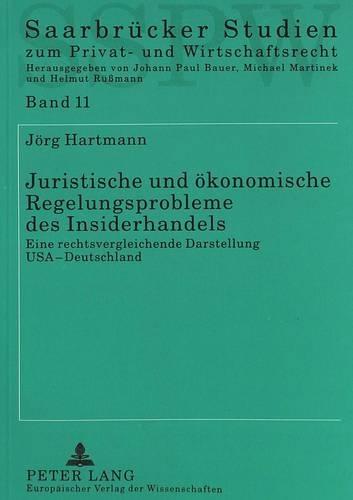 Бумажная книга «Juristische Und Oekonomische Regelungsprobleme Des Insiderhandels: Eine Rechtsvergleichende Darstellung USA - Deutschland», автор Йорг Хартманн - фото №1