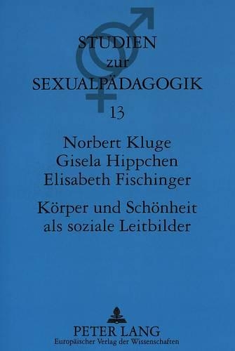Бумажная книга «Koerper Und Schoenheit ALS Soziale Leitbilder: Ergebnisse Einer Repraesentativerhebung in West- Und Ostdeutschland», автор Норберт Клюге - фото №1