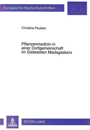Бумажная книга «Pflanzenmedizin in Einer Dorfgemeinschaft Im Suedwesten Madagaskars», автор Кристин Паулсен - фото №1