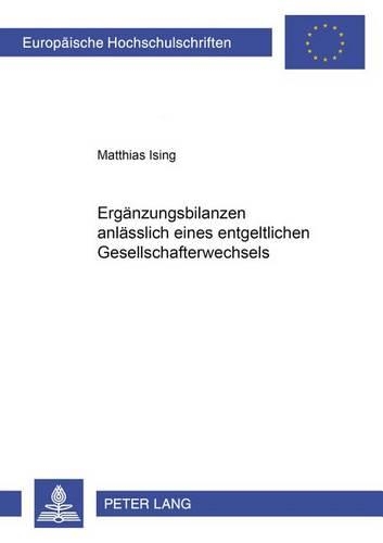 Бумажная книга «Ergaenzungsbilanzen Anlaesslich Eines Entgeltlichen Gesellschafterwechsels», автор Маттиас Изинг - фото №1