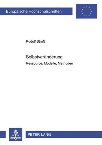 Бумажная книга «Selbstveraenderung: Ressourcen, Modelle, Methoden», автор Рудольф Штросс - фото №1