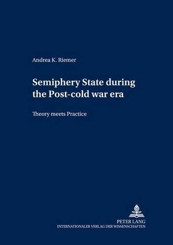 Бумажная книга «Semiperiphery States During the Post-Cold War Era: Theory Meets Practice», автор Андреа К. Ример - фото №1