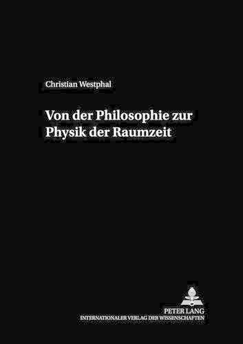 Паперова книга «Von Der Philosophie Zur Physik Der Raumzeit», автор Крістіан Вестфал - фото №1