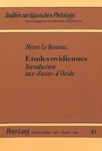 Паперова книга «Etudes ovidiennes: Introduction aux "Fastes" d'Ovide», автор Анрі Ле Боннек - фото №1