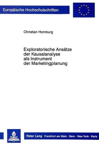 Бумажная книга «Exploratorische Ansaetze Der Kausalanalyse ALS Instrument Der Marketingplanung», автор Кристиан Хомбург - фото №1