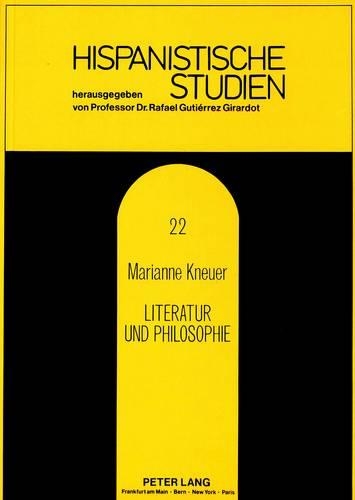 Бумажная книга «Literatur Und Philosophie: Ihr Verhaeltnis Bei Ernesto Sábato», автор Марианна Кнеуэр - фото №1