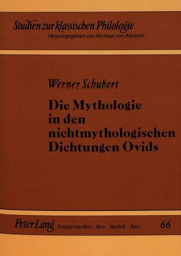 Паперова книга «Die Mythologie in Den Nichtmythologischen Dichtungen Ovids», автор Вернер Шуберт - фото №1