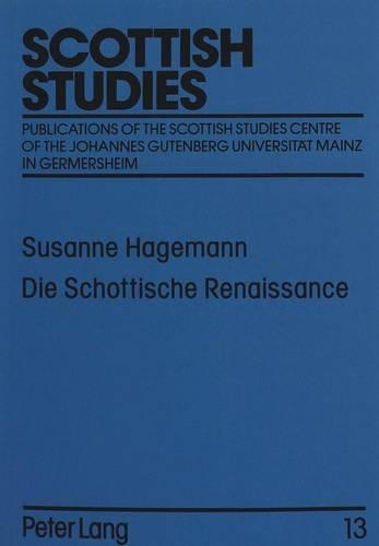 Бумажная книга «Die Schottische Renaissance: Literatur Und Nation Im 20. Jahrhundert», автор Сюзанна Хагеманн - фото №1