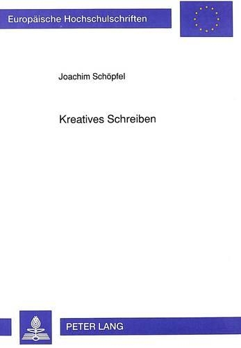 Бумажная книга «Kreatives Schreiben: Identifikation Und Foerderung Sprachlich-Kreativ Begabter Jugendlicher», автор Иоахим Шопфель - фото №1