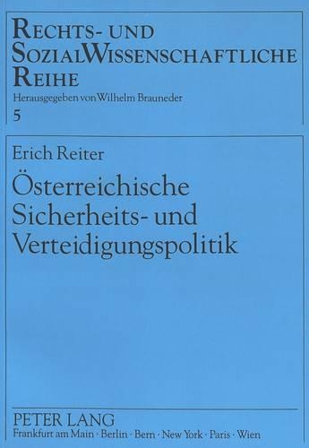 Паперова книга «Oesterreichische Sicherheits- Und Verteidigungspolitik: Aufsaetze Und Essays», автор Еріх Райтер - фото №1