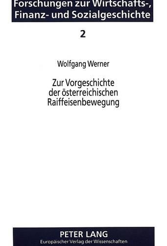 Паперова книга «Zur Vorgeschichte Der Oesterreichischen Raiffeisenbewegung», автор Вольфганг Вернер - фото №1