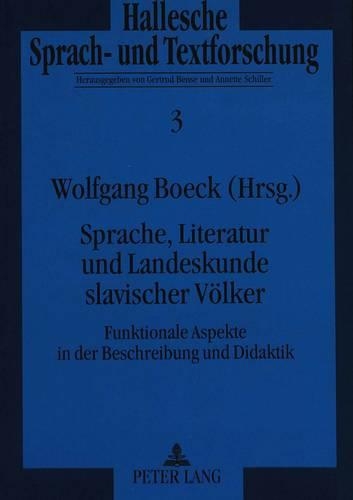 Паперова книга «Sprache, Literatur Und Landeskunde Slavischer Voelker: Funktionale Aspekte in Der Beschreibung Und Didaktik», автор Вольфганг Бьок - фото №1