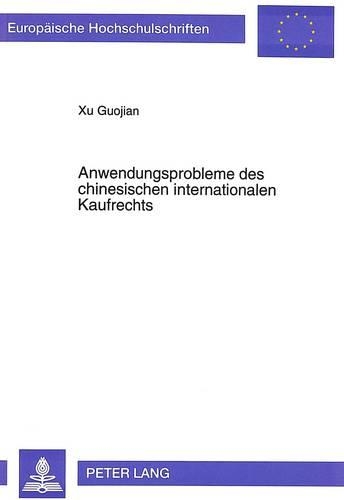 Паперова книга «Anwendungsprobleme Des Chinesischen Internationalen Kaufrechts», автор Гуоцзянь Сюй - фото №1