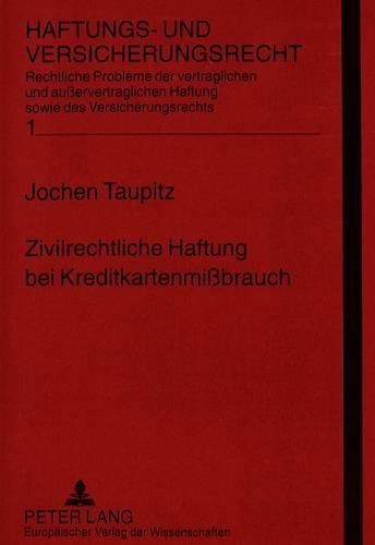Паперова книга «Zivilrechtliche Haftung Bei Kreditkartenmißbrauch», автор Йохен Таупіц - фото №1