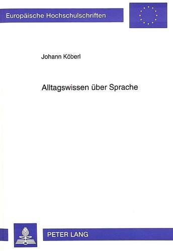 Паперова книга «Alltagswissen Ueber Sprache: Eine Interviewstudie in Der Schottischen Stadt Paisley», автор Йоганн Коберль - фото №1