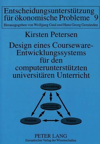 Паперова книга «Design Eines Courseware-Entwicklungssystems Fuer Den Computerunterstuetzten Universitaeren Unterricht: Cullis-Teilprojekt I», автор Кірстен Петерсен - фото №1