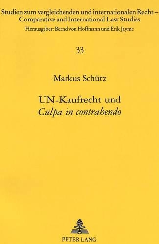 Паперова книга «Un-Kaufrecht Und «Culpa in Contrahendo»», автор Маркус Шутц - фото №1